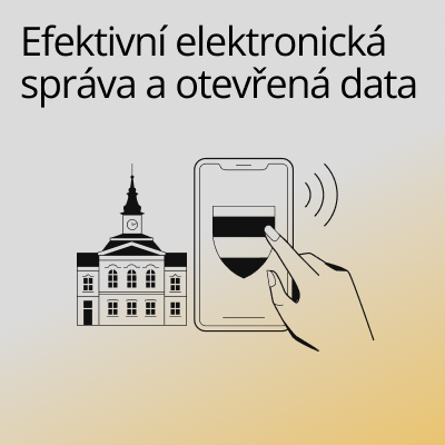 Efektivní elektronická správa a otevřená data