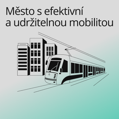 Město s efektivní a udržitelnou mobilitou